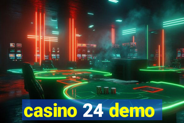 casino 24 demo