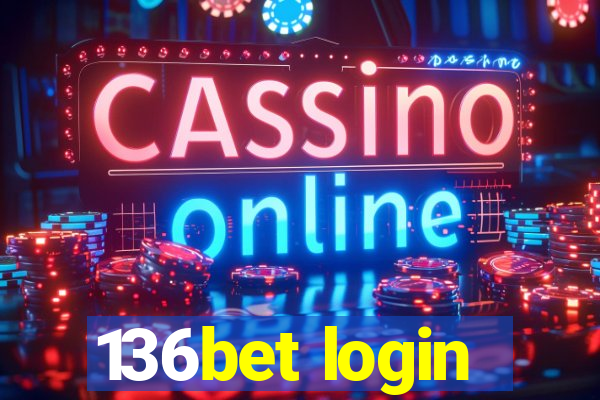 136bet login