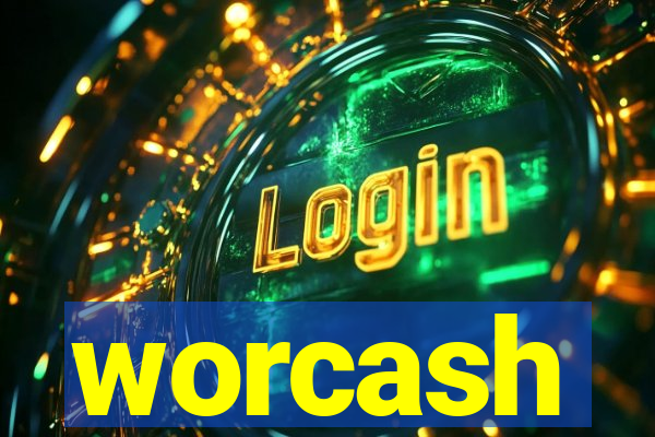 worcash