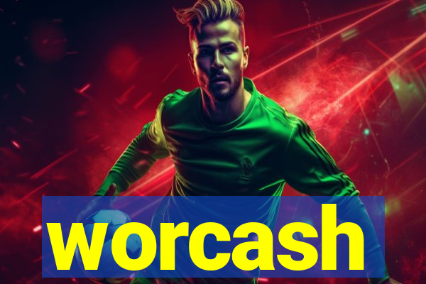 worcash