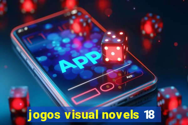 jogos visual novels 18