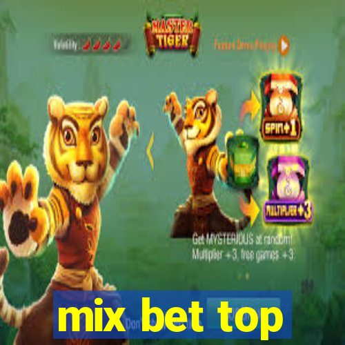 mix bet top