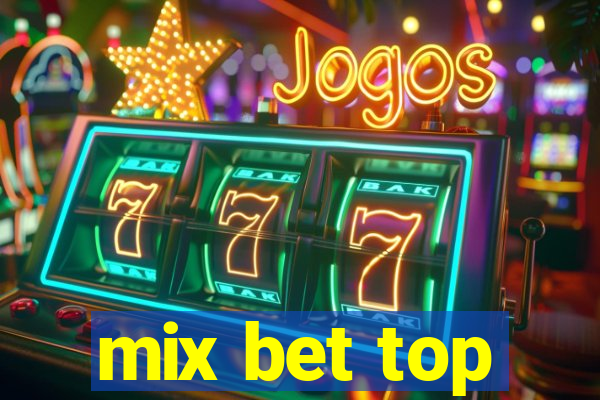 mix bet top