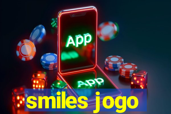 smiles jogo