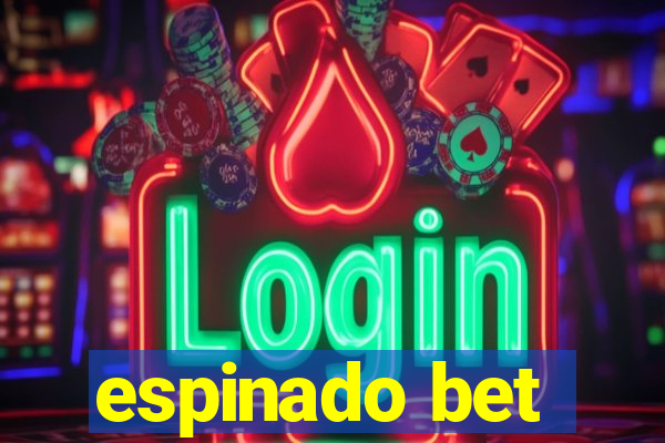 espinado bet