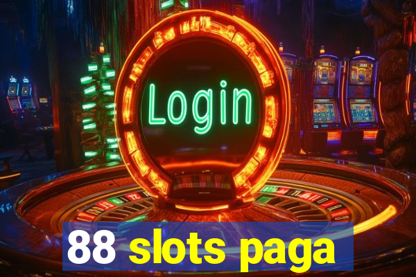 88 slots paga