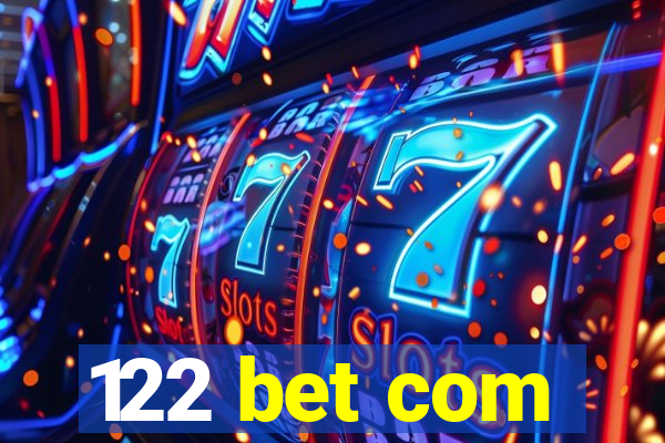 122 bet com