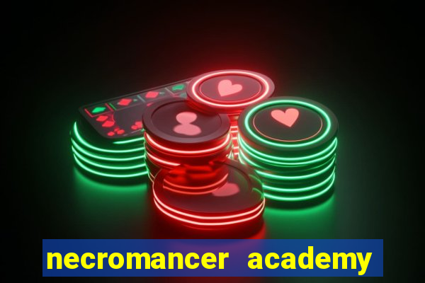 necromancer academy and the genius summoner ler