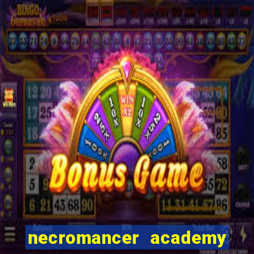 necromancer academy and the genius summoner ler