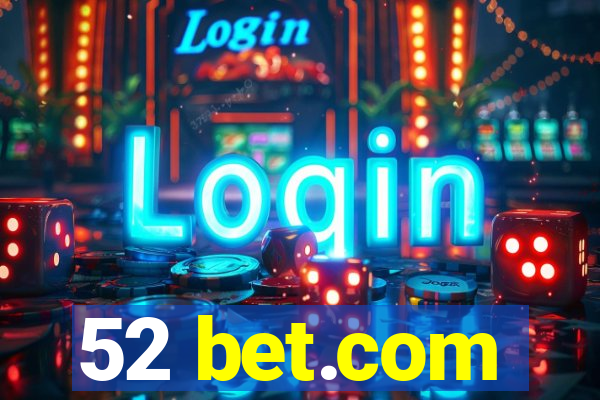 52 bet.com