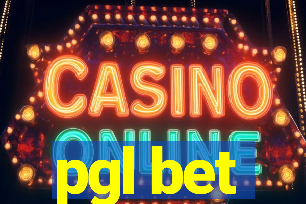 pgl bet