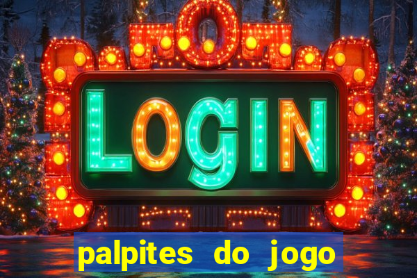 palpites do jogo aberto hoje