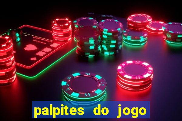 palpites do jogo aberto hoje