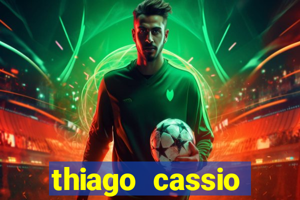 thiago cassio santos walmsley de lucena