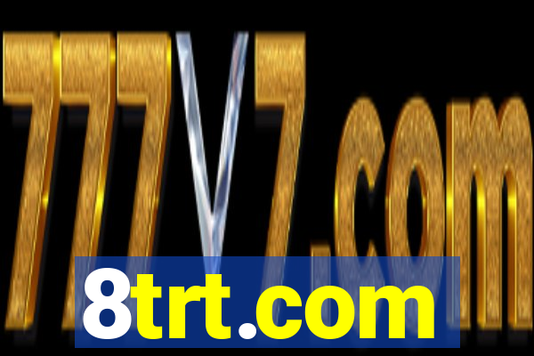 8trt.com