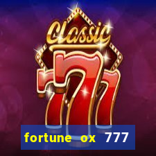 fortune ox 777 fortuna 77