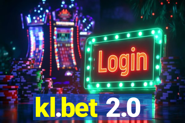 kl.bet 2.0