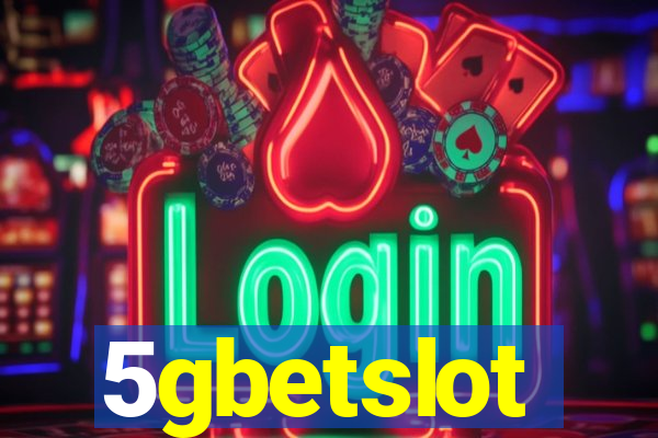 5gbetslot