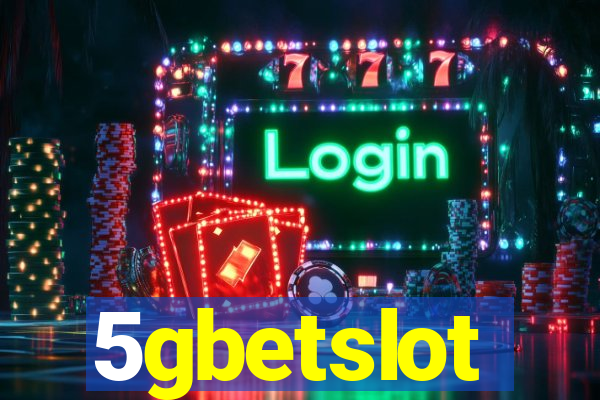 5gbetslot