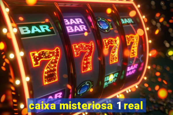 caixa misteriosa 1 real