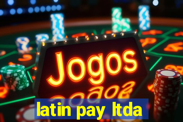 latin pay ltda