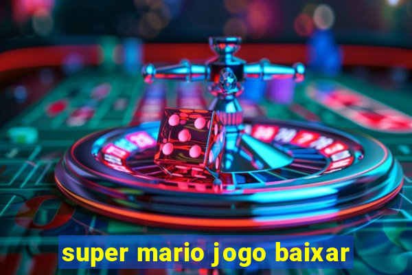 super mario jogo baixar