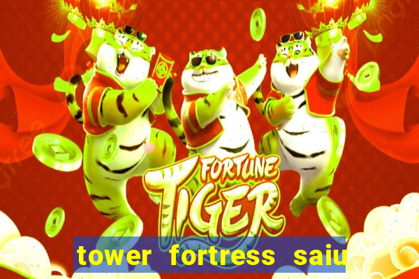 tower fortress saiu da play store