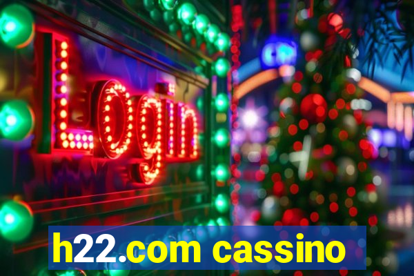 h22.com cassino