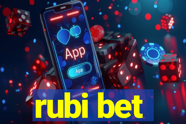 rubi bet