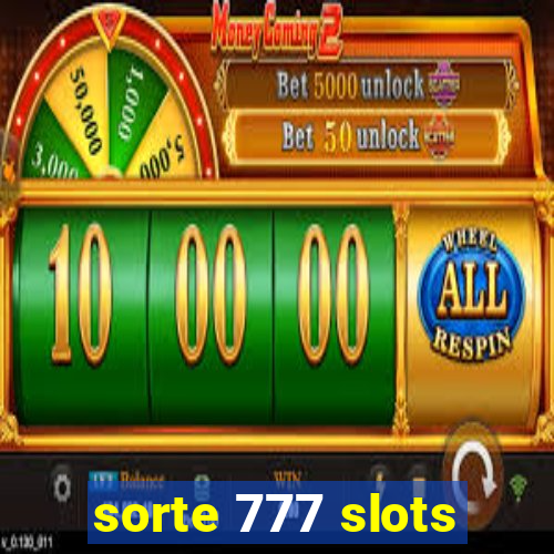 sorte 777 slots