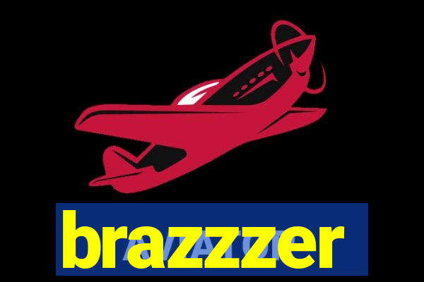 brazzzer