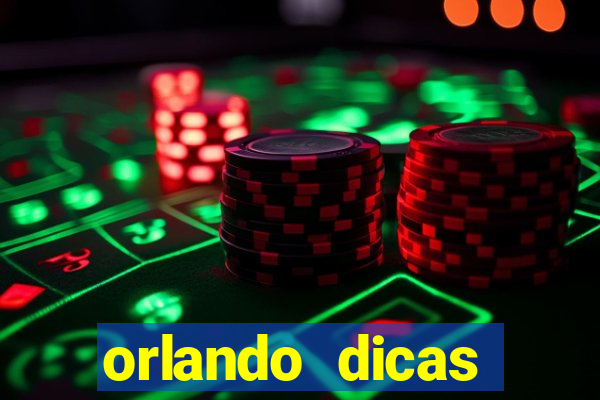 orlando dicas reclame aqui