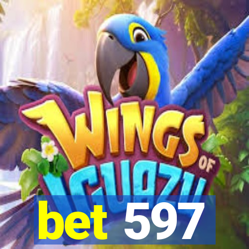 bet 597