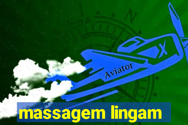 massagem lingam