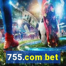 755.com bet