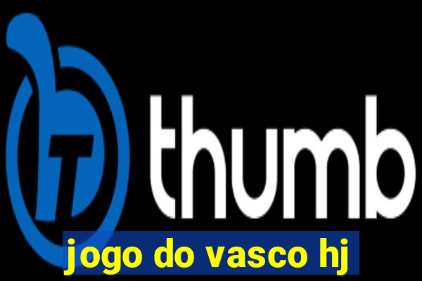 jogo do vasco hj