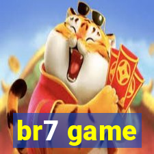 br7 game