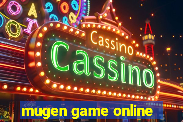 mugen game online