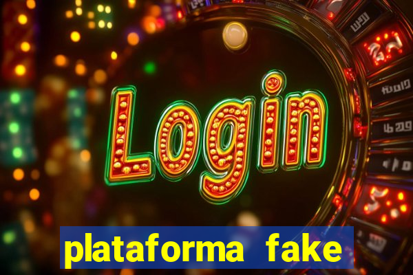 plataforma fake para jogar