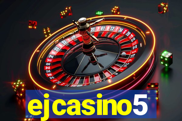 ejcasino5