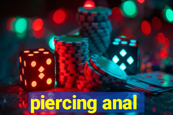 piercing anal