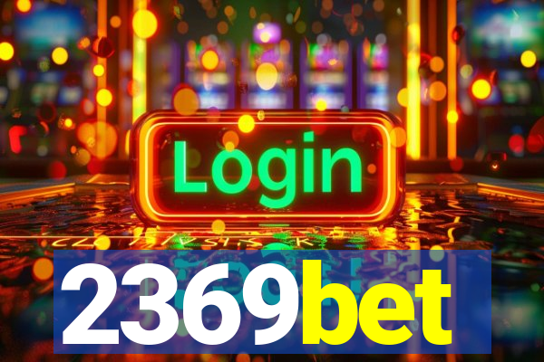 2369bet