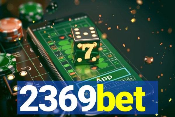 2369bet