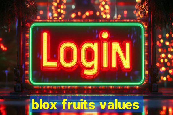 blox fruits values