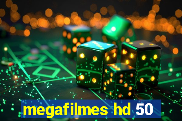 megafilmes hd 50