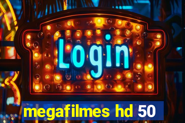 megafilmes hd 50