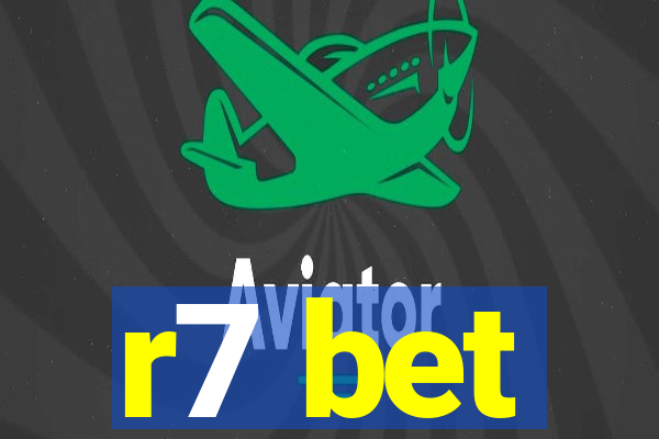 r7 bet