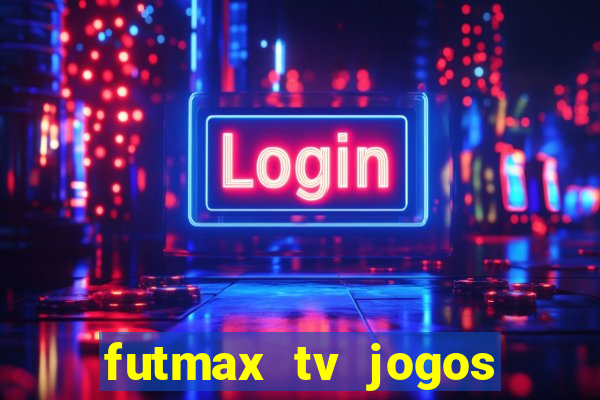 futmax tv jogos flamengo e vasco