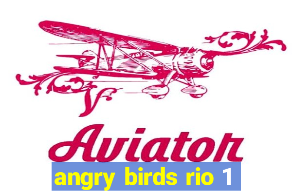 angry birds rio 1