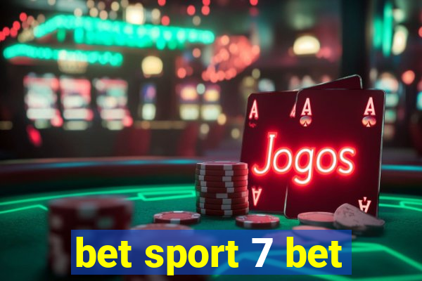 bet sport 7 bet